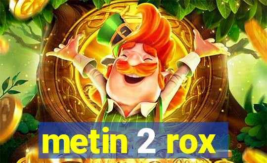 metin 2 rox